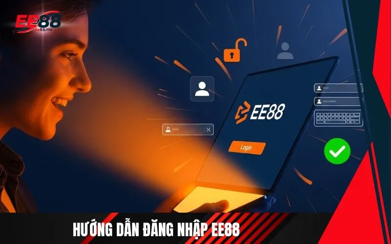 Hướng Dẫn Đăng Nhập Ee88