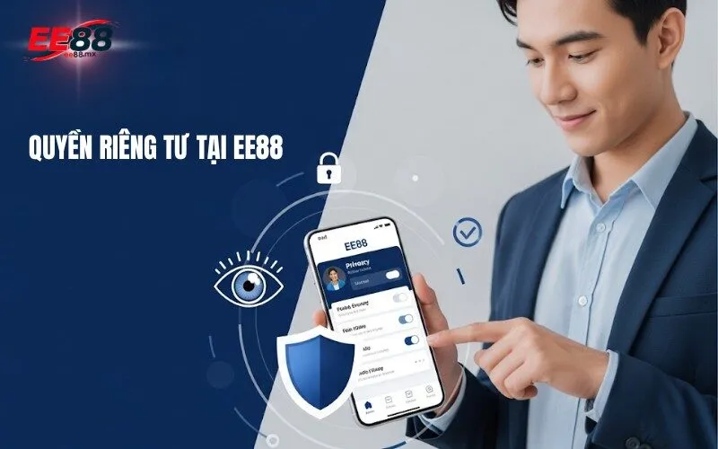 Quyền Riêng Tư tại Ee88