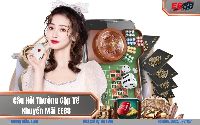 Câu Hỏi Thường Gặp Về Khuyến Mãi EE88